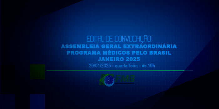 EDITAL DE CONVOCAÇÃO ASSEMBLEIA GERAL EXTRAORDINÁRIA – PROGRAMA MÉDICOS PELO BRASIL